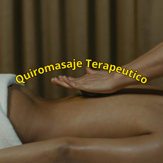 Quiromasaje Terapéutico